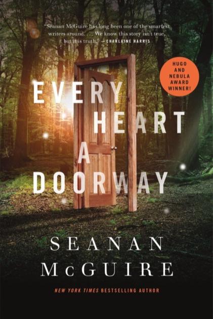 Every Heart a Doorway by Seanan McGuire