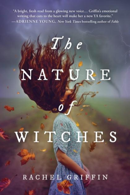 The Nature of Witches by Rachel Griffin