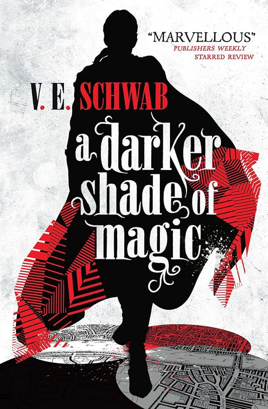 Shades of Magic - A Darker Shade of Magic (Volume 1) cover image