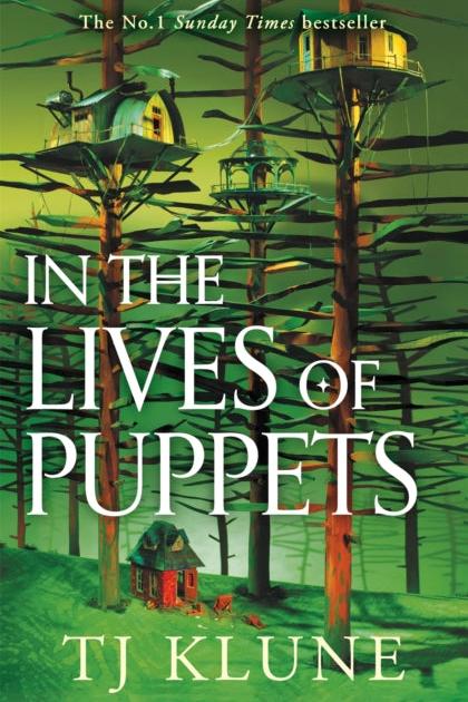 In the Lives of Puppets by TJ Klune