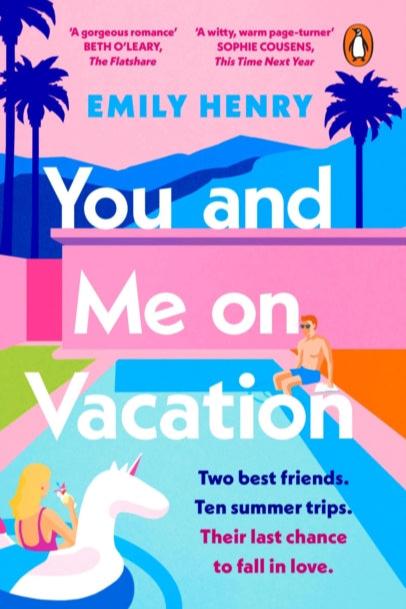 You and Me on Vacation by Emily Henry